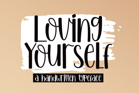 Loving Yourself: A Handwritten Font with Editorial Elegance