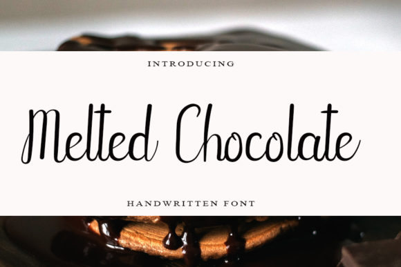 Melted Chocolate: A Warm Script Font for Creative Projects
