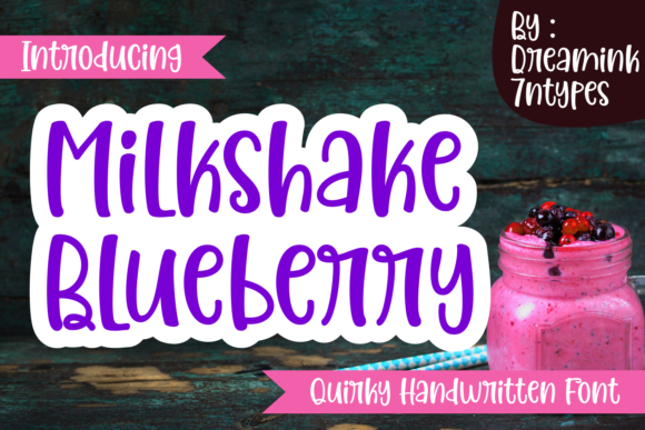 Milkshake Blueberry: A Handwritten Font for Modern Branding