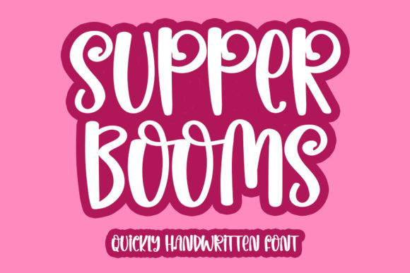 Supper Booms Font: A Handwritten Typeface for Crafty Creations